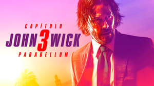 John Wick: Capítulo 3 - Parabellum