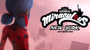 Miraculous World: Las aventuras de Ladybug en Nueva York